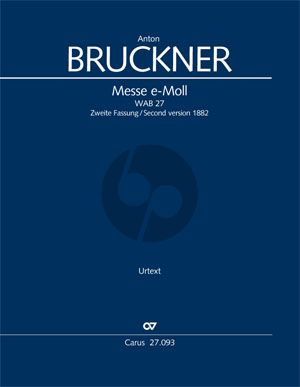 Bruckner Messe e-Moll 2. Fassung 1882 SSAATTBB und Orchester (Partitur) (Dagmar Glüxam)