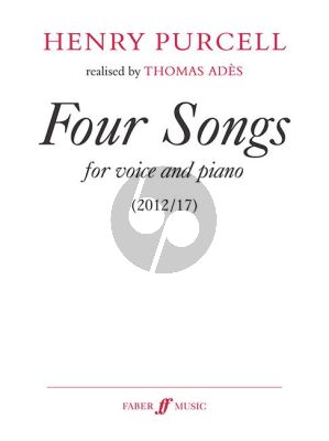 Purcell 4 Songs for Medium Voice and Piano (edited by Thomas Ades)