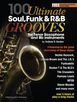 100 Ultimate Soul Funk and R&B Grooves for Tenor Saxophone BK-Audio online (for Tenor Saxophone and Bb instruments)