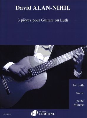 Alan-Nihil 3 Pieces pour Guitare ou Luth
