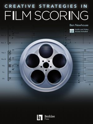 Newhouse Creative Strategies in Film Scoring (Audio and Video Access Included)