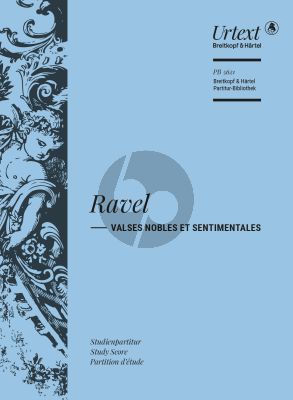 Ravel Valses nobles et sentimentales Orchestra (Study Score) (edited by Jean-François Monnard)