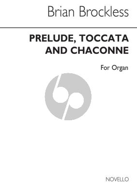 Brockless Prelude Toccata and Chaconne for Organ