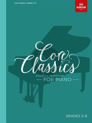 Core Classics for Piano Grades 5 - 6 (edited by Richard Douglas P. Jones)