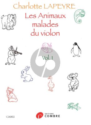Lapeyre Les Animaux malades du violon Vol.1 Violon - Piano