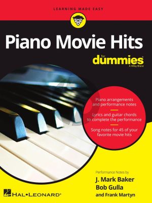 Piano Movie Hits for Dummies Piano-Vocal-Guitar (edited by J. Mark Baker, Bob Gulla and Frank Martyn)