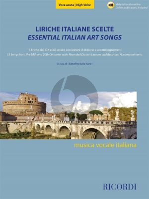 Liriche italiane scelte - Essential Italian Art Songs High Voice (15 Songs from the 19th and 20th Centuries) (edited by Ilaria Narici)