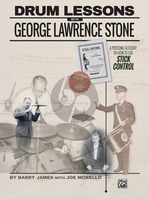 Morello-James Drum Lessons with George Lawrence Stone (A Personal Account on How to Use Stick Control)