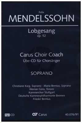 Mendelssohn Lobgesang - Symphonie-Kantate Op.52 MWV A18 Sopran Chorstimme CD (Carus Choir Coach)