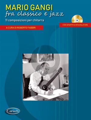 Mario Gangi fra classico e jazz Guitar (Bk-Cd) (edited by Roberto Fabbri)