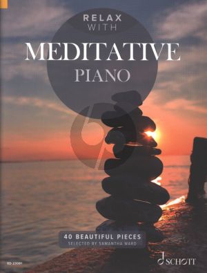 Relax with Meditative Piano solo (40 Beautiful Pieces)