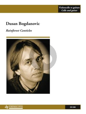 Bogdanovic Rainforest canticle Violoncello and Guitar (Score/Parts)