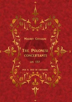 Giuliani Tre Polonesi Concertanti Op. 137 2 Gitarren (Markus Gartner)