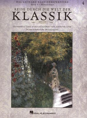 Album Reise durch die Welt der Klassik Vol.4 Klavier (24 unentbehrliche Meisterwerke) (Gesammelt und Herausgegeben von Jennifer Linn)