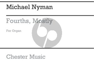 Nyman Fourths Mostly for Organ solo