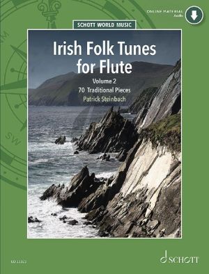 Irish Folk Tunes for Flute Vol. 2 70 Traditional Pieces (Book with Audio online) (edited by Patrick Steinbach)