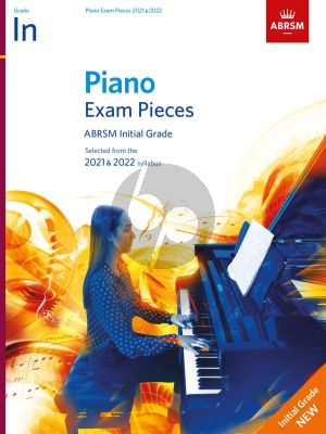 Piano Exam Pieces 2021 & 2022 - Initial Grade