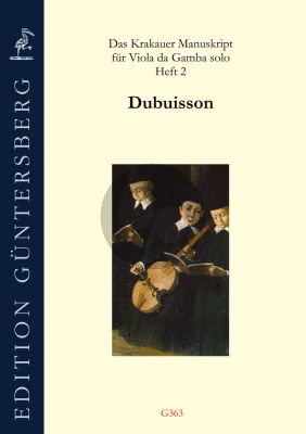 Das Krakauer Manuskript für Viola da Gamba solo Band 2 : Dubuisson (Ddited by Leonore and Günter von Zadow)
