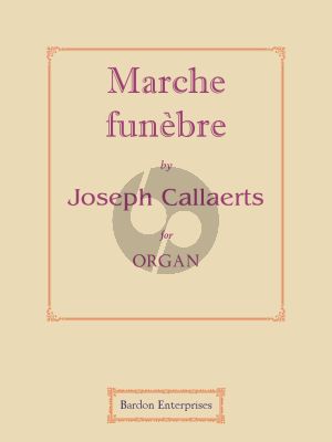 Callaerts Marche Funèbre Op. 29 No. 3 Organ (edited by W. B. Henshaw)