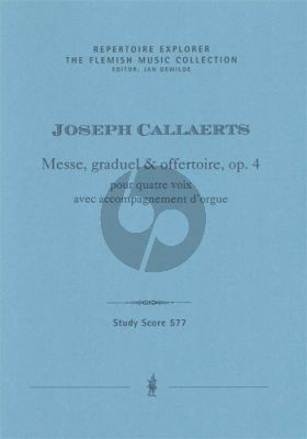 Callaerts Messe, graduel & offertoire, Op. 4 4 voix avec Orgue
