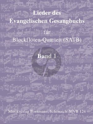 Album Lieder des Evangelische Gesangbuchs Vol.1 Blockflöten-Quartett (SATB) (Kirchenjahr (Advent und Weihnachten))