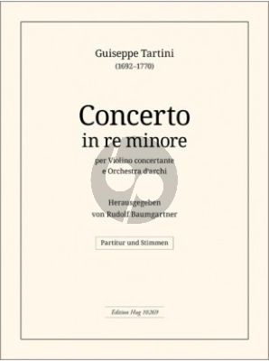 Tartini Konzert d-Moll D45 Violine und Streicher Orchesterpartitur und Stimmen (1-1-1-1-1) (Herausgegeben von Rudolf Baumgartner)