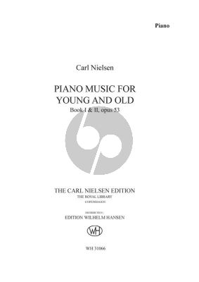 Nielsen Piano Music for Young and Old Op.53 Vol.1-2 Complete Piano Solo