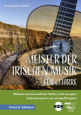Album Meister der Irischen Musik der Gitarre fur Gitarre Solo (Buch mit Cd) (Bekannte und neu entdeckte Stücke) (leicht arrangiert für Gitarre von Konstatin Vassiliev)