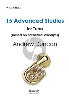 Duncan 15 Advanced Studies for Tuba (Bass Clef) (based on Orchestral Excerpts)