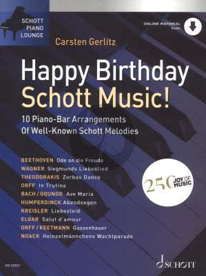 Happy Birthday Schott Music! for Piano Book with Audio Online (10 Piano-Bar Arrangements Of Well-Known Schott Melodies) (arranged by Carsten Gerlitz)