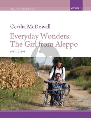 McDowall Everyday Wonders: The Girl from Aleppo SSAA-Solo Violin and Piano