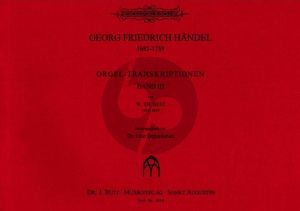 Handel Orgel-Transkriptionen Band 3 (Ped.) (arr. von William Thomas Best) (herausgegeben von Otto Depenheuer)