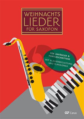 Weihnachtslieder für Saxopon 1 - 3 Saxofone und Klavier