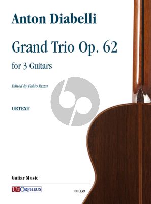 Diabelli Grand Trio Op. 62 for 3 Guitars (Score/Parts) (edited by Fabio Rizza)