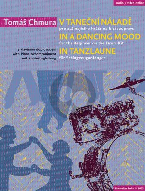 Chmura In a Dancing Mood - In Tanzlaune Drum Kit with Piano (Book with Audio / Video online)