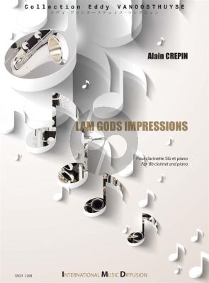 Crepin Lam Gods Impressions for Clarinet Bb and Piano