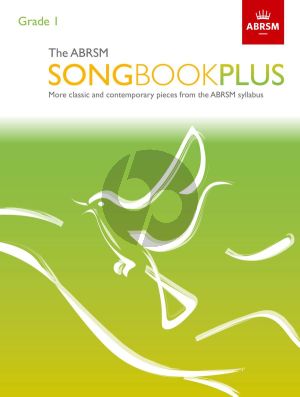 The ABRSM Songbook Plus Grade 1 Voice and Piano (More classic and contemporary songs from the ABRSM syllabus)