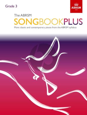 The ABRSM Songbook Plus Grade 3 Voice and Piano (More classic and contemporary songs from the ABRSM syllabus)