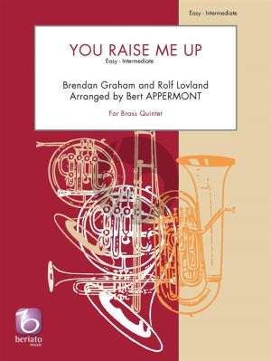 Lovland-Graham You Raise Me Up for Brass Quintet (Score/Parts) (transcr. Bert Appermont)