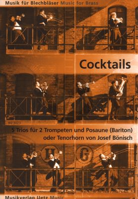 Bonisch Cocktails 5 Trios fur 2 Trompetten und Posaune (Tenorhorn) Partitur und Stimmen