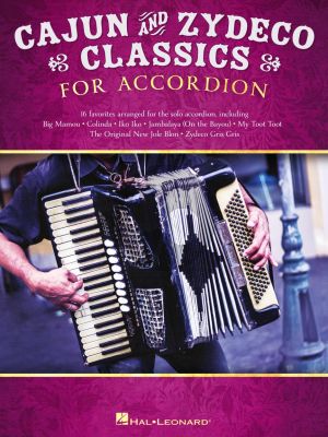 Cajun & Zydeco Classics for Accordion