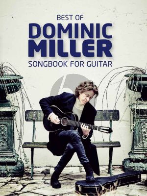 Best Of Dominic Miller - Songbook for Guitar