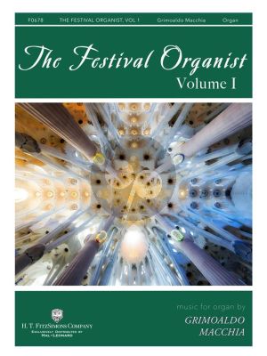 Macchia The Festival Organist Volume I