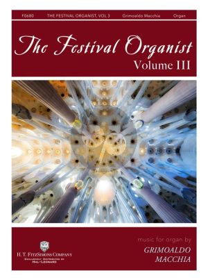 Macchia The Festival Organist Volume 3