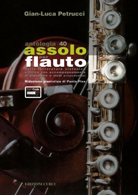 Album Antologia 40 Assolo per Flauto e Piano (Edited by Gian-Luca Petrucci) (Riduzione per pianoforte di Paola Pisa)