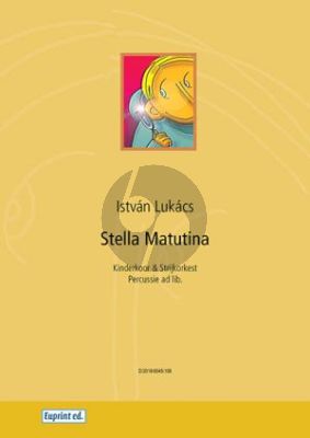 Lukacs Praeludium - Stella Matutina Kinderkoor-Strijkorkest (perc. ad lib.) (Part./Partijen)