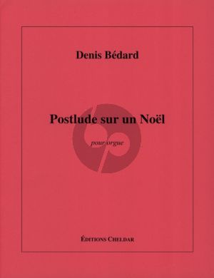 Bedard Postlude sur un Noël for Organ