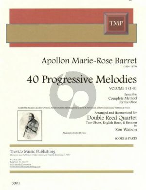 Barret 40 Progressive Melodies Vol.1 No.1-8) for 2 Oboes/English Horn/Bassoon Score/Parts (arranged by Ken Watson) (from the Complete Method for the Oboe)