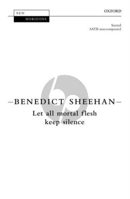 Sheehan Let all mortal flesh keep silence SATB
