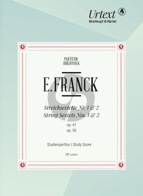 Franck Streichsextette No. 1 Op. 41 und No. 2 Op. 50 (Studienpartitur) (Nick Pfefferkorn)